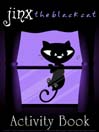 Jinx the Black Cat Activity Book